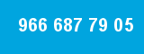 966 687 79 05